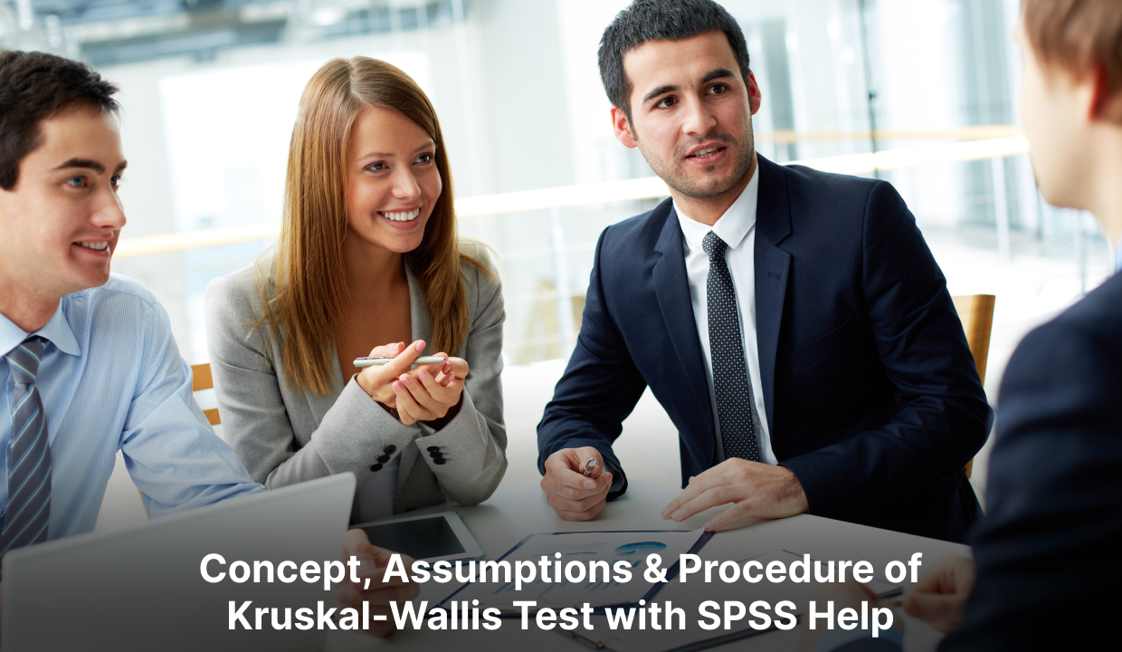 Kruskal-Wallis Test: Concept, Assumptions & Procedure